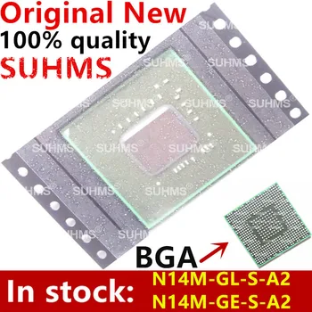 100% Naujas N14M-GL-S-A2 N14M-GE-S-A2 N14M GL S A2 N14M GE S A2 BGA Chipsetu