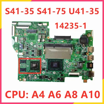 14235-1 lenovo S41-75 S41-35 U41-35 Nešiojamojo kompiuterio pagrindinę Plokštę Su A4 A6 A8 CPU E5 M330 2G GPU LT415-AMD MB mainboard 5B20J79210