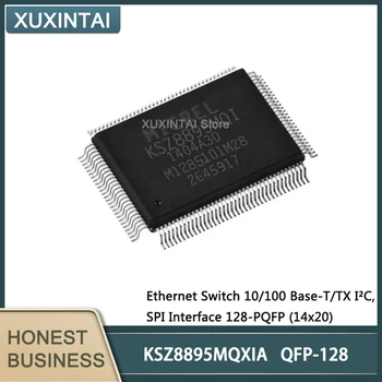 1~5vnt Naujas Originalus KSZ8895MQXIA KSZ8895MQXIA Ethernet Switch 10/100 Base-T/TX I2C, SPI Sąsaja 128-PQFP (14x20)