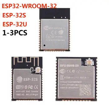 ESP-32S ESP-WROOM-32 ESP-WROOM-32U ESP32 Bluetooth ir WIFI, Dual Core CPU Bevielio ryšio Modulis Mažas Energijos Suvartojimas MCU Valdyba