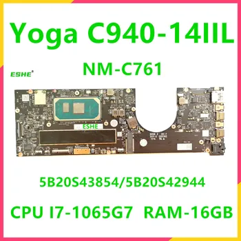 NM-C761 Lenovo Jogos C940-14IIL Nešiojamas Plokštė NM-C381 Su i5-1035G4 i7-1065G7 CPU, RAM 16G 5B20S43854 5B20S42944
